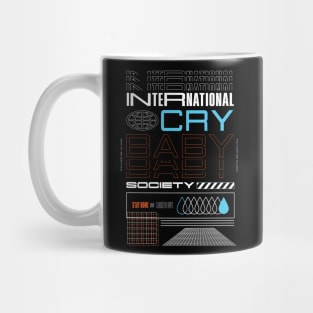 International Crybaby Society Mug